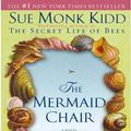 Cover Art for 9781429580588, The Mermaid Chair by Sue Monk Kidd