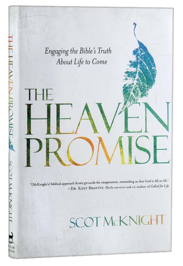 Cover Art for 9781601426284, The Heaven PromiseEngaging the Bible's Truth about Life to Come by Scot McKnight