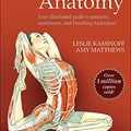 Cover Art for B0998616FH, Yoga Anatomy by Leslie Kaminoff, Amy Matthews