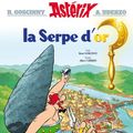 Cover Art for B01DQE11L8, Astérix, nº2 - La Serpe d'or by René Goscinny, Albert Uderzo