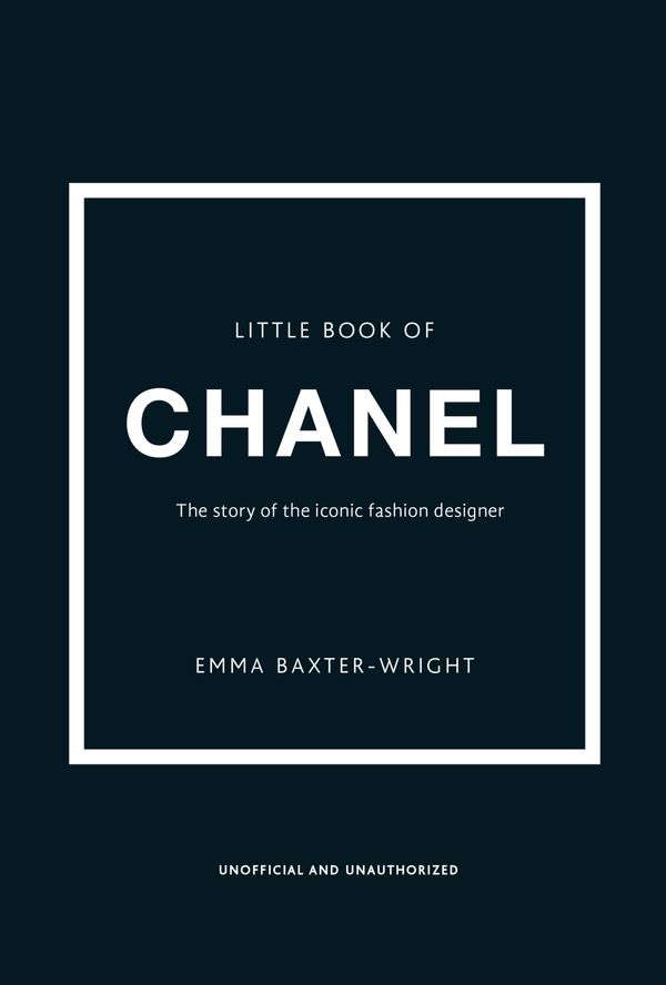 Cover Art for 9781780979021, The Little Book of Chanel by Emma Baxter-Wright
