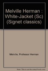 Cover Art for 9780451517326, White Jacket (Signet classics) by Herman Melville