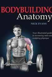 Cover Art for 9780736059268, Bodybuilding Anatomy by Nicholas Evans