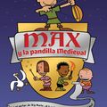 Cover Art for 9788417424565, Max Y La Pandilla Medieval / Max and the Midknights by Lincoln Peirce