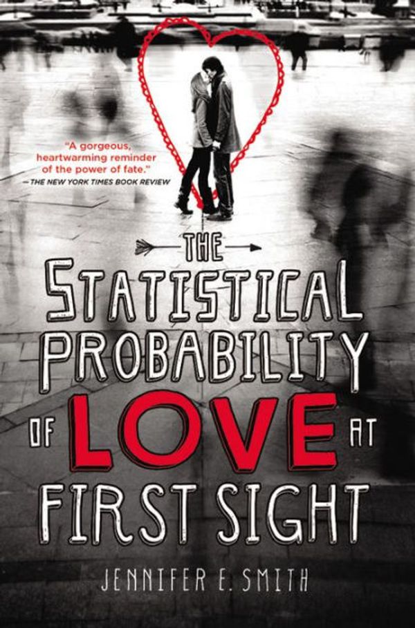 Cover Art for 9781611130744, The Statistical Probability of Love at First Sight by Jennifer E. Smith