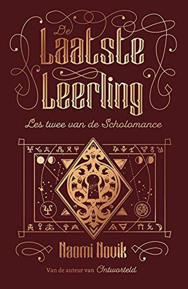 Cover Art for 9789024597468, De Laatste Leerling (De Scholomance Serie, 2) by Naomi Novik