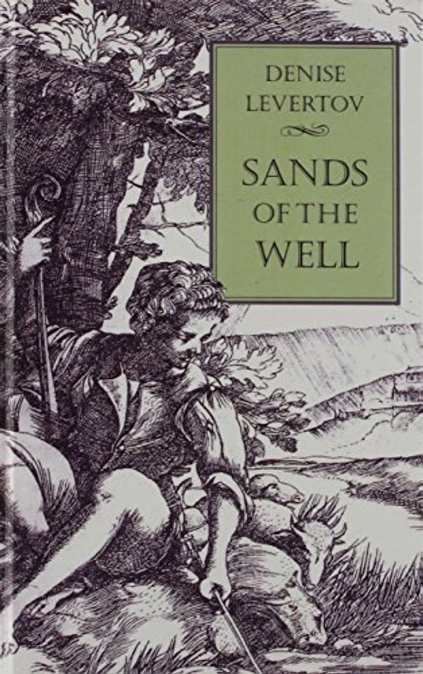 Cover Art for 9781439504642, Sands of the Well by Denise Levertov
