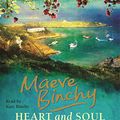 Cover Art for 9780752897523, Heart and Soul by Maeve Binchy