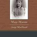 Cover Art for 9781438573687, Mary Marston by George MacDonald