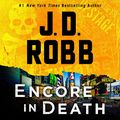 Cover Art for B09YHZCR89, Encore in Death by J. D. Robb