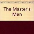 Cover Art for 9780802724960, The Master's Men by William Barclay