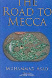 Cover Art for 9781887752374, Road to Mecca by Muhammad Asad