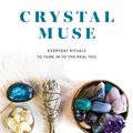 Cover Art for 9781401952389, Crystal Muse by Heather Askinosie
