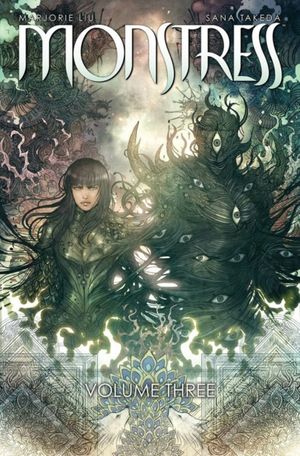 Cover Art for 9781534306912, Monstress Volume 3 by Marjorie Liu