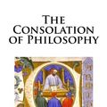 Cover Art for 9781481988469, The Consolation of Philosophy by Boethius