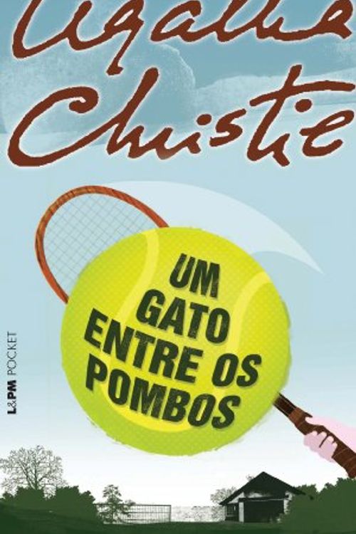 Cover Art for 9788525419361, Um Gato Entre Os Pombos - Coleção L&PM Pocket (Em Portuguese do Brasil) by Agatha Christie