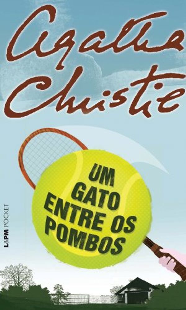 Cover Art for 9788525419361, Um Gato Entre Os Pombos - Coleção L&PM Pocket (Em Portuguese do Brasil) by Agatha Christie