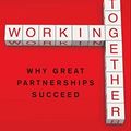 Cover Art for 9780061732362, Working Together by Michael D. Eisner, Aaron R. Cohen