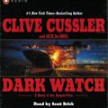 Cover Art for 9780143058045, Dark Watch (Oregon Files) by Clive Cussler, Du Brul, Jack B.