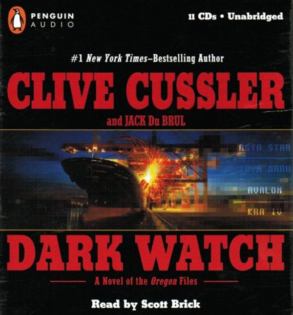 Cover Art for 9780143058045, Dark Watch (Oregon Files) by Clive Cussler, Du Brul, Jack B.