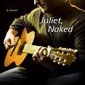 Cover Art for 9781410423993, Juliet, Naked by Nick Hornby