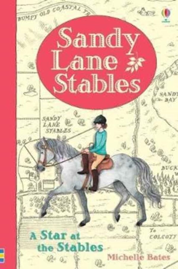 Cover Art for 9781474930086, Sandy Lane StablesA Star in the Stables by Michelle Bates