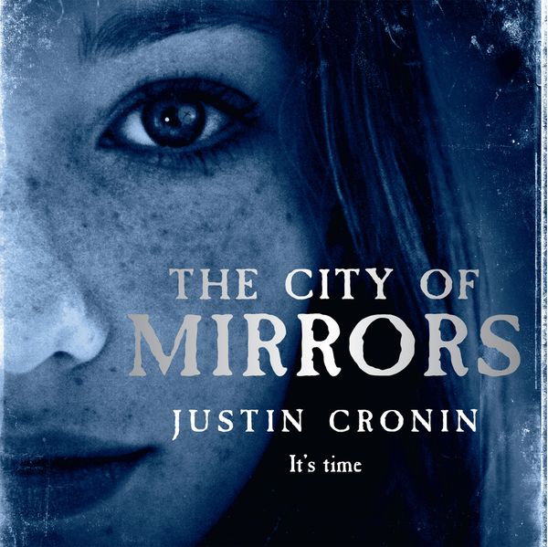 Cover Art for 9781409161981, The City of Mirrors by Justin Cronin