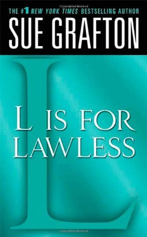 Cover Art for B01F81KOO2, L is for Lawless: A Kinsey Millhone Novel (Kinsey Millhone Alphabet Mysteries) by Sue Grafton(2009-11-03) by Sue Grafton