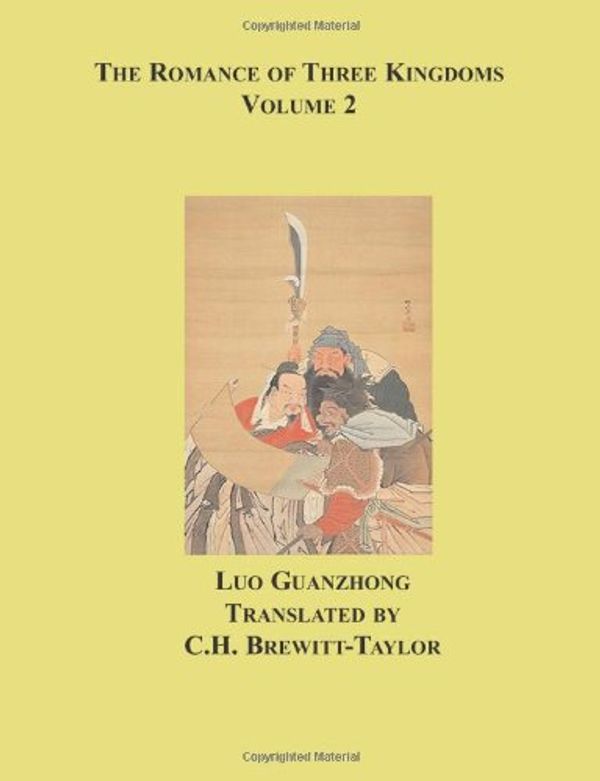 Cover Art for 9781596542778, The Romance of Three Kingdoms, Vol. 2 by Luo Guanzhong, Brewitt-Taylor, C. H.