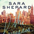 Cover Art for 9780062326751, The Heiresses by Sara Shepard