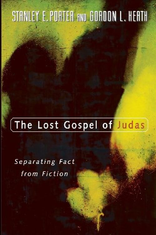 Cover Art for 9780802824561, The Lost Gospel of Judas by Stanley E. Porter