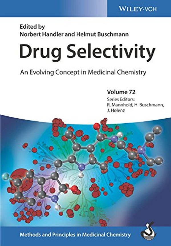 Cover Art for 9783527335381, Drug SelectivityAn Evolving Concept in Medicinal Chemistry by Norbert Handler