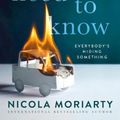Cover Art for 9781460756669, You Need to Know by Nicola Moriarty