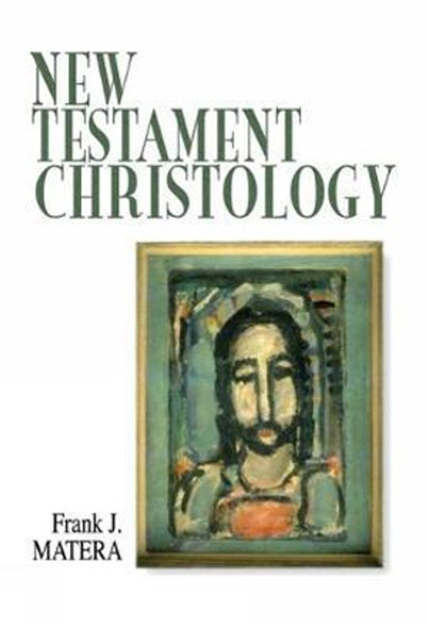 Cover Art for 9780664256944, New Testament Christology by Frank J. Matera