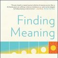 Cover Art for 9781501192746, Finding Meaning: The Sixth Stage of Grief by David Kessler