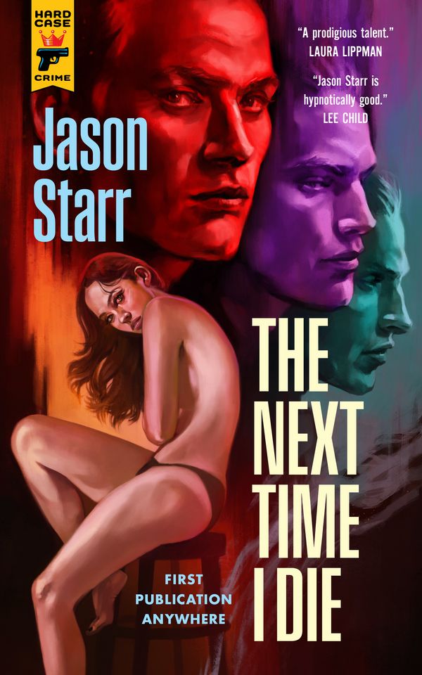 Cover Art for 9781789099515, The Next Time I Die by Jason Starr
