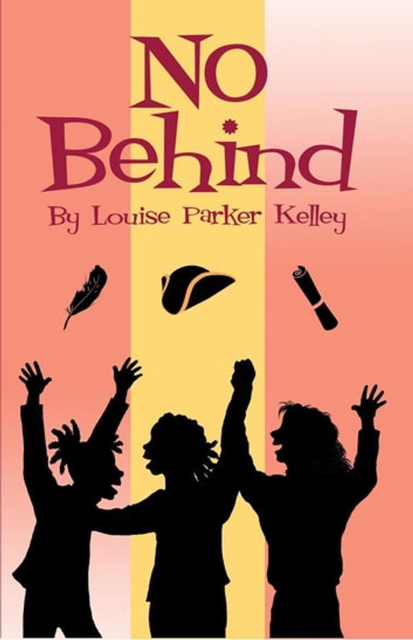 Cover Art for 9781938609244, No Behind by Louise Parker Kelley