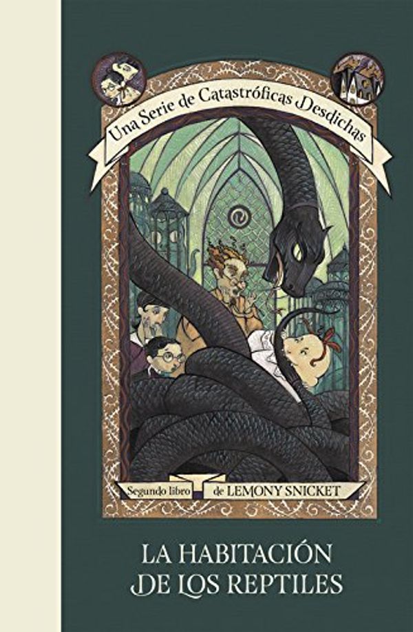 Cover Art for 9788490437254, LA HABITACIÓN DE LOS REPTILES (UNA SERIE DE CATASTRÓFICAS DESDICHAS 2) by Lemony Snicket