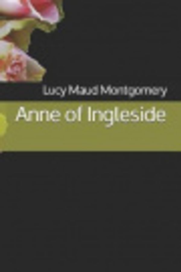 Cover Art for 9781797403786, Anne of Ingleside by Lucy Maud Montgomery
