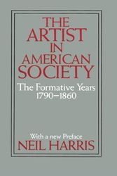 Cover Art for 9780226317540, The Artist in American Society by Neil Harris