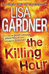 Cover Art for 9781407222332, The Killing Hour by Lisa Gardner