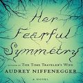 Cover Art for 9781594134012, Her Fearful Symmetry by Audrey Niffenegger