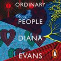 Cover Art for B07FD2T5BK, Ordinary People by Diana Evans