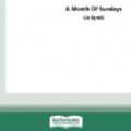 Cover Art for 9780369305916, A Month Of Sundays (16pt Large Print Edition) by Liz Byrski