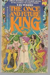 Cover Art for 9780425044902, Once And Future King by T. H. White