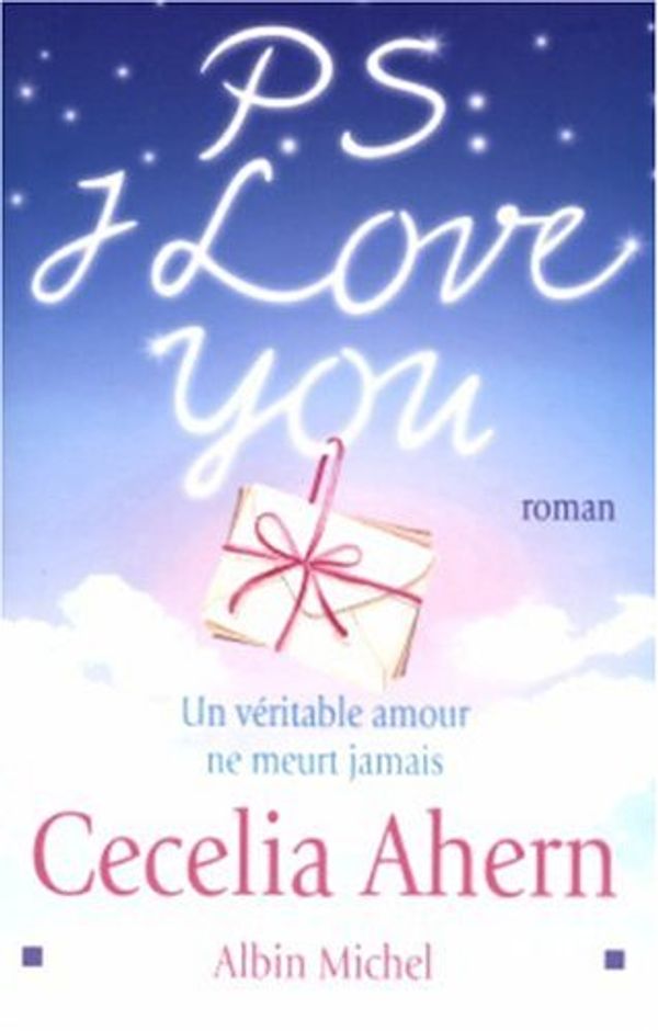 Cover Art for 9782226151018, P.S. I LOVE YOU by Cecelia Ahern