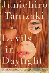 Cover Art for 9780811228756, Devils in Daylight by Junichiro Tanizaki