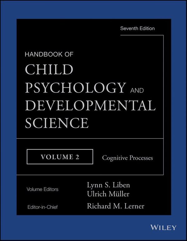Cover Art for 9781118953853, Handbook of Child Psychology and Developmental Science: Cognitive Processes by Lynn S. Liben, Richard M. Lerner, Ulrich Mueller