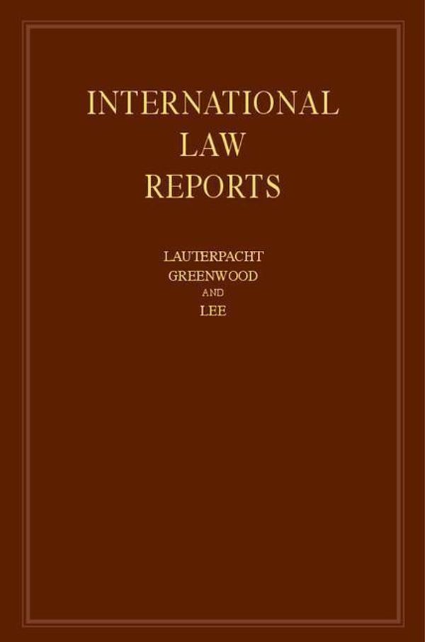 Cover Art for 9781107059108, International Law Reports: Volume 165 by Elihu Lauterpacht