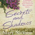 Cover Art for 9781844134465, Secrets and Shadows by Mary Nickson